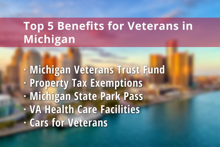 Featured image for Michigan Veteran benefits: Michigan Veterans Trust Fund, Michigan Property Tax Exemptions for Veterans, Michigan State Park Pass for Veterans, VA Health Care Facilities and Cars for Veterans Michigan