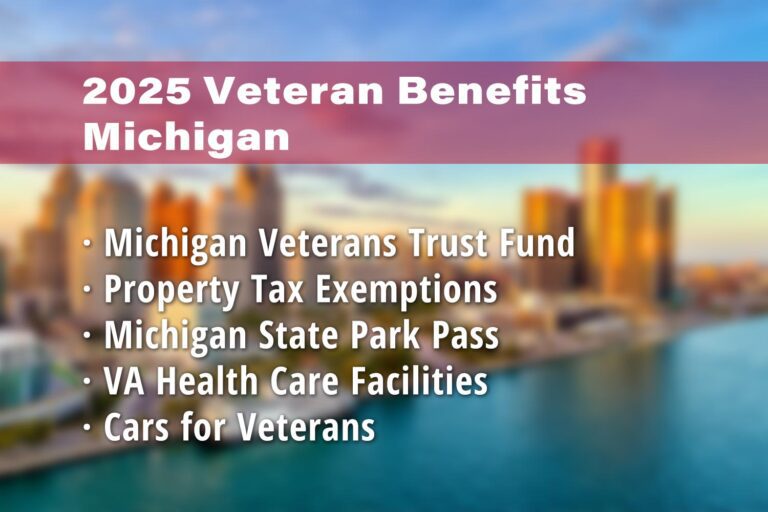 Featured image for Michigan Veteran benefits: Michigan Veterans Trust Fund, Michigan Property Tax Exemptions for Veterans, Michigan State Park Pass for Veterans, VA Health Care Facilities and Cars for Veterans Michigan
