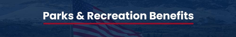 Veteran Parks & Recreation Benefits